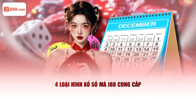 4 loại hình xổ số mà J88 cung cấp