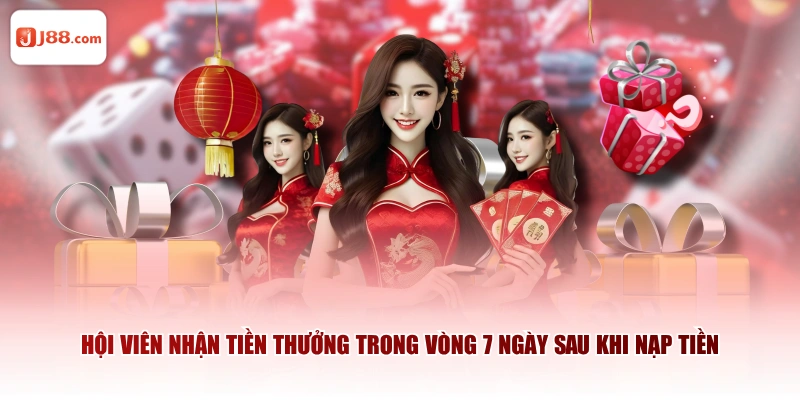 Hội viên nhận tiền thưởng trong vòng 7 ngày sau khi nạp tiền