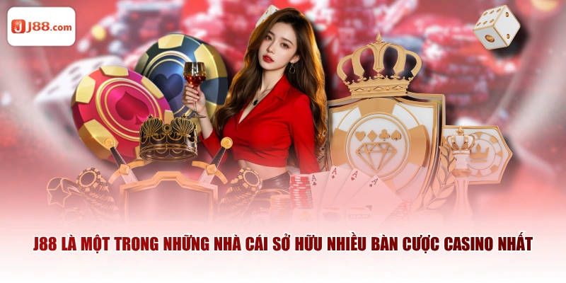 J88 là một trong những nhà cái sở hữu nhiều bàn cược casino nhất